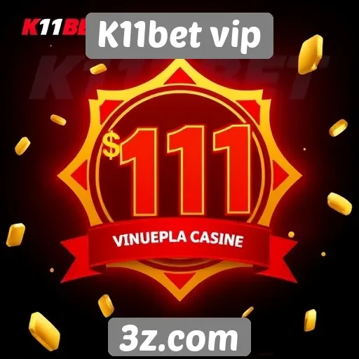 K11bet vip apresenta novos jogos e novidades esta temporada