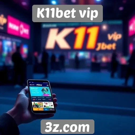 Experiência do usuário no K11bet vip em dispositivos móveis